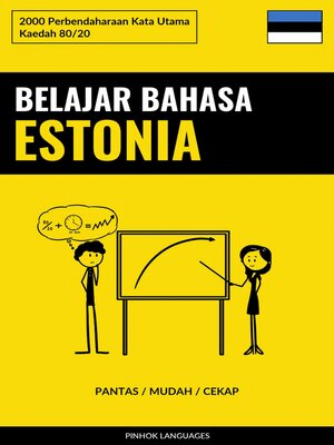 cover image of Belajar Bahasa Estonia--Pantas / Mudah / Cekap